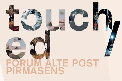 Ausstellungsplakat Wechselausstellung „touch/ed“ im Forum ALTE POST