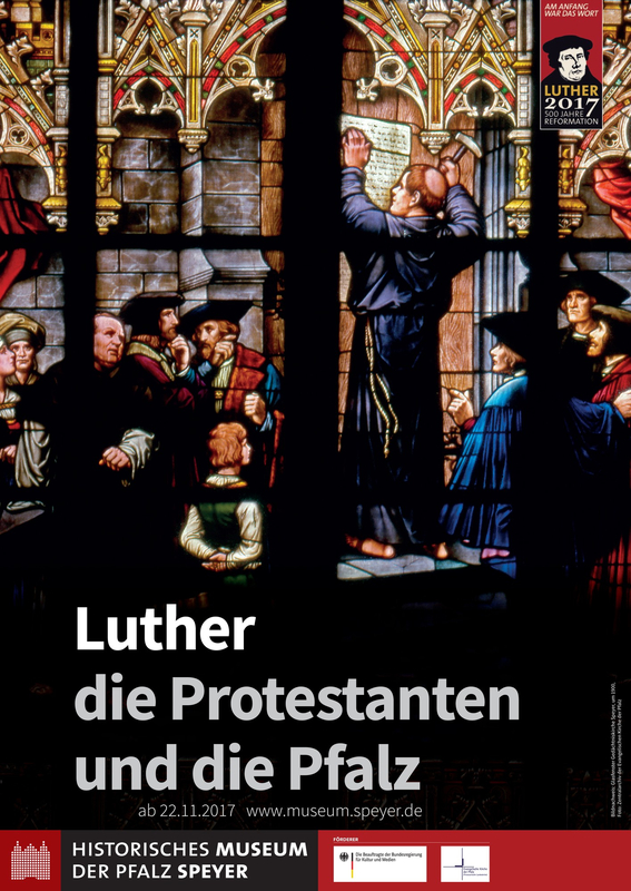 Plakat zur Dauerausstellung "Luther, die Protestanten und die Pfalz"